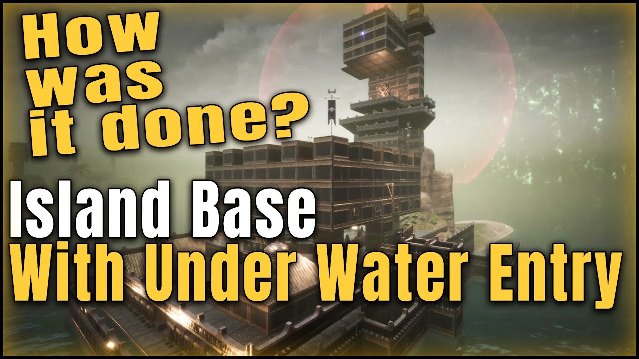 Island Base With Under Water Entry | How was it done