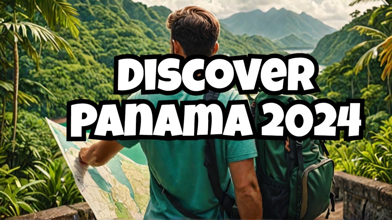 Discover the Amazing Wonders of Panama in 2024 with Let's Explore!