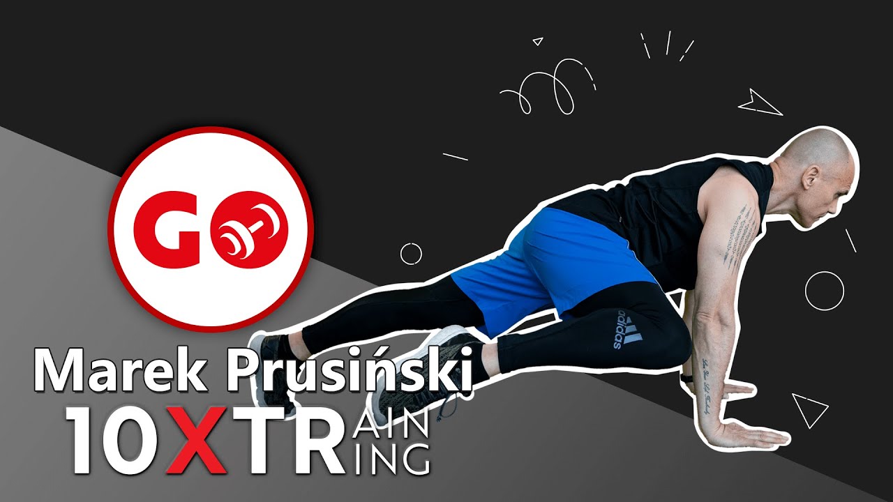Trening HIIT - 10XTraining Home Edition - Trening HIIT w domu - #1 Marek Prusiński