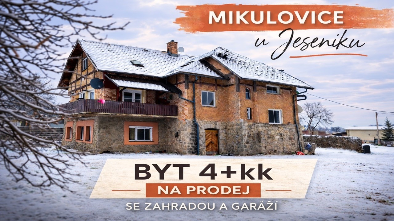 Byt 4+kk se zahradou a garáží na prodej Mikulovice u Jeseníku