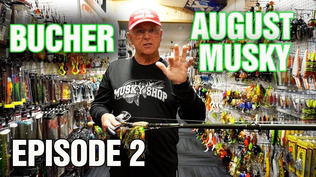August Musky Secrets Ft. Joe Bucher Ep. 2