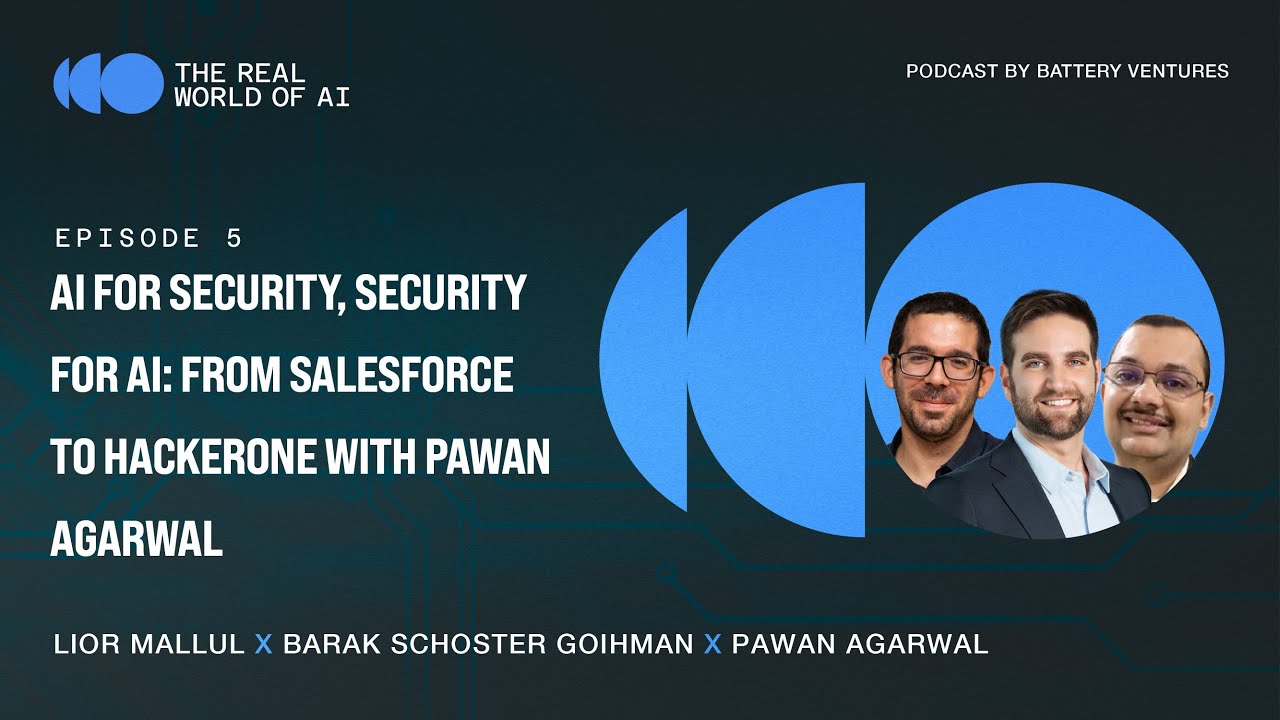 AI for Security, Security for AI: From Salesforce to Hackerone with Pawan Agarwal
