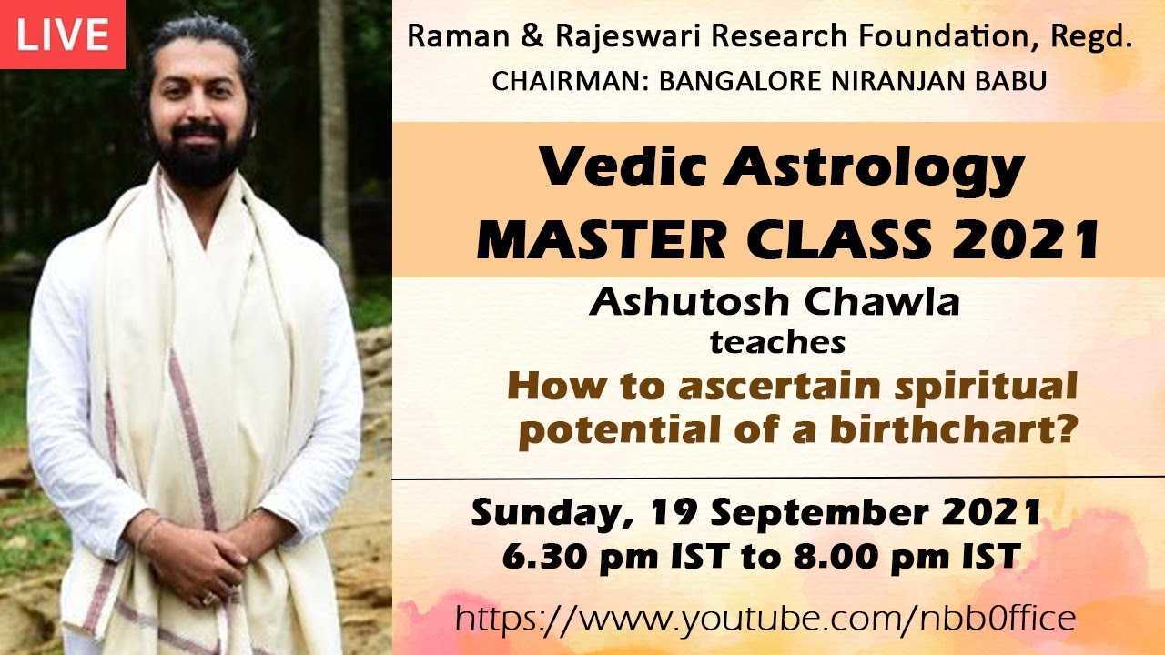 Vedic Astrology MASTER CLASS 2021 - “How to ascertain spiritual potential of a birthchart?”