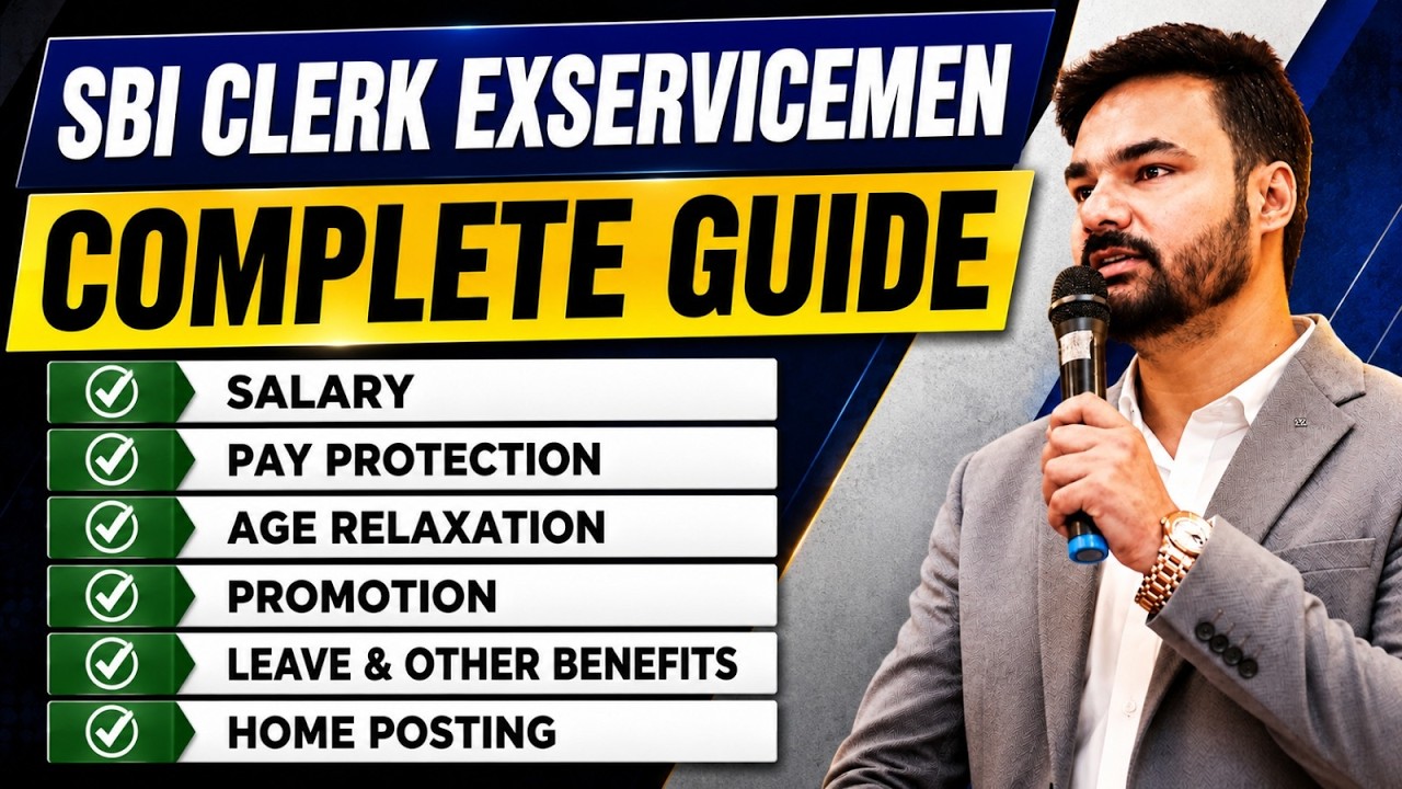 SBI Clerk Ex-Servicemen 2026 | Salary, Age Relaxation, Pay Protection & Benefits | Complete Guide