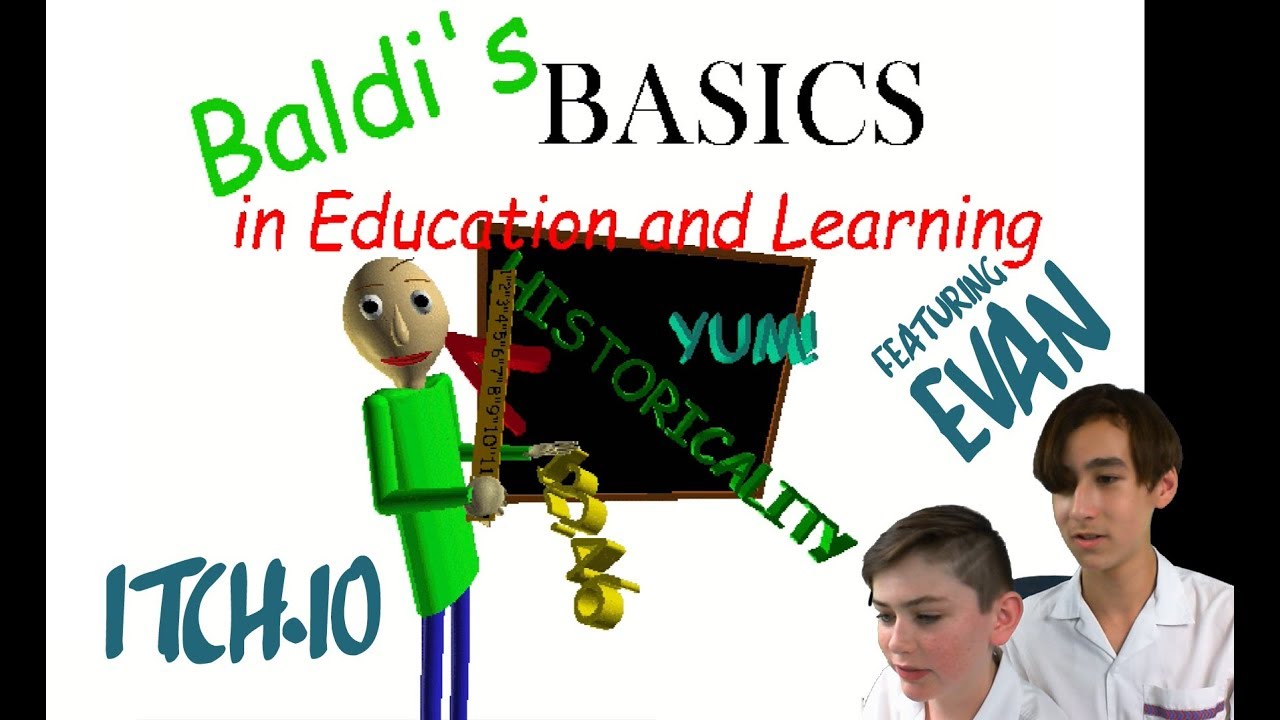 Baldi's Basics | ITCH.IO Ep. 1 |