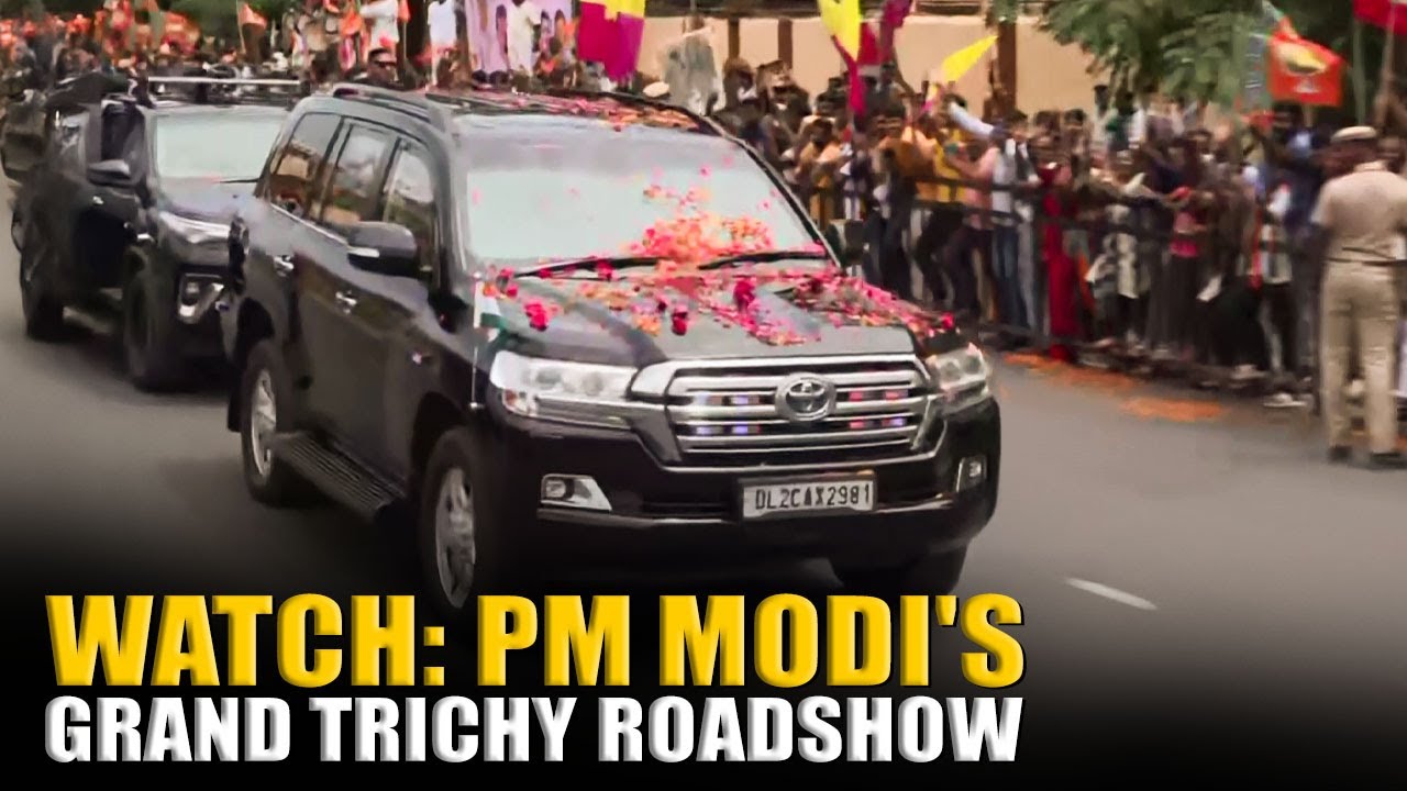 PM Modi holds massive roadshow in Tamil Nadu’s Tiruchirappalli; Showered with flowers