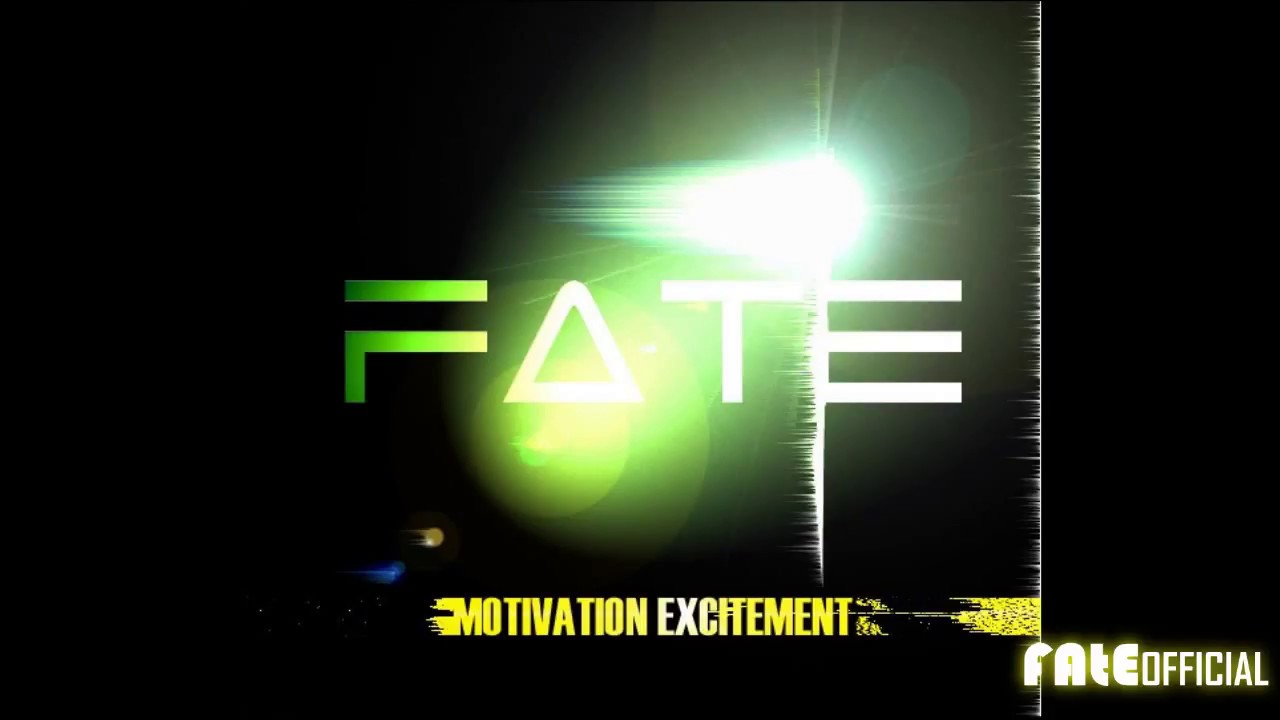 7FAtE - Motivation Exciter