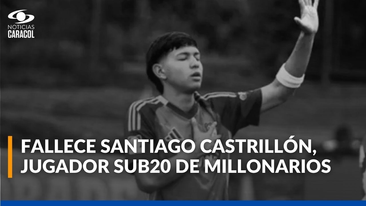 &iquest;Qui&eacute;n era Santiago Castrill&oacute;n? Jugador sub20 de Millonarios que falleci&oacute; en pleno partido