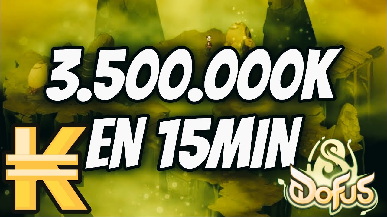 DOFUS 3 ASTUCE KAMAS DU MOMENT (il faut profiter)