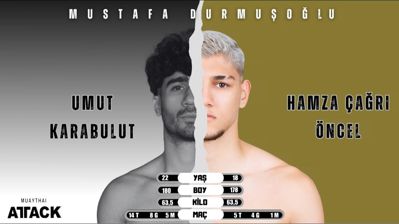 Attack Muay Thai | Hamza Çağrı Öncel - Umut Karabulut | 3. MAÇ