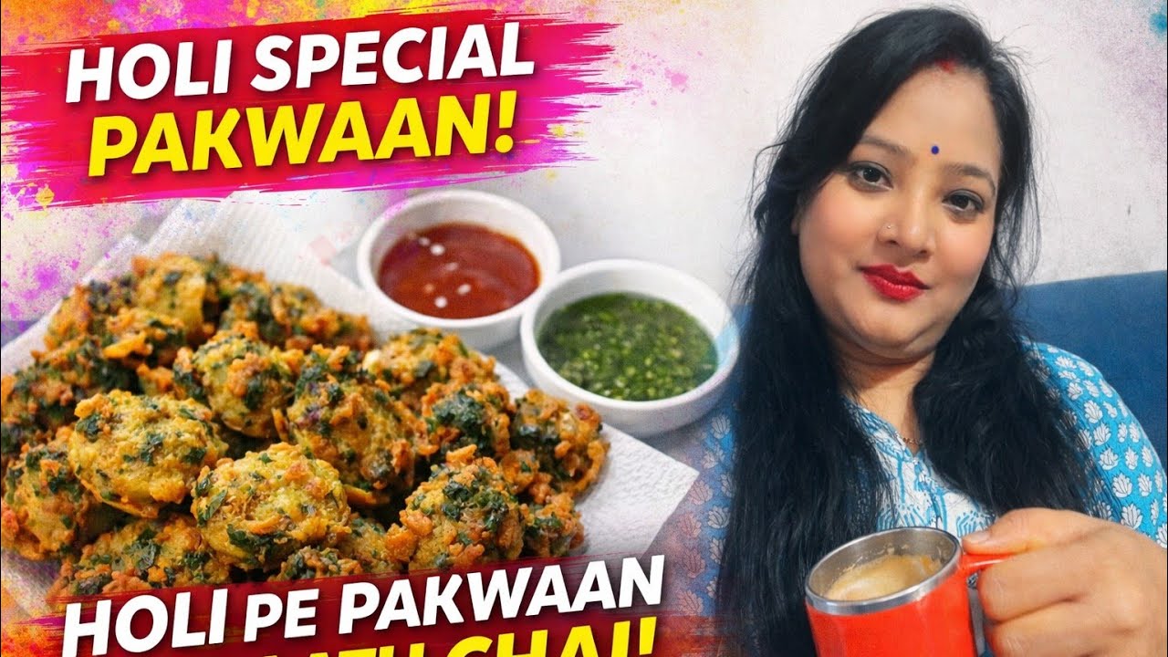 Aaj bane holi ke pakvaan 😋
