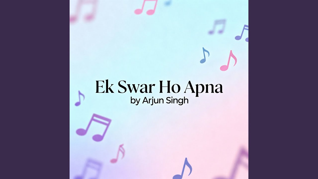 Ek Swar ho Apna