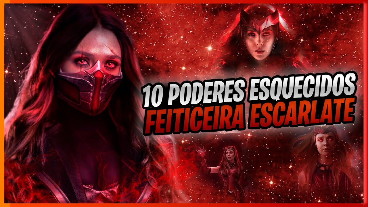 10 poderes esquecidos da FEITICEIRA ESCARLATE que podem aparecer em DR ESTRANHO 2!