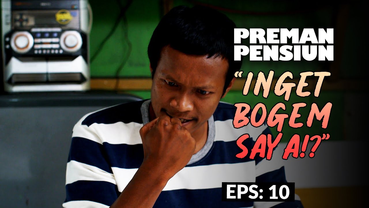 Bubun Suruh Boris Hajar Si Toni | PREMAN PENSIUN 5 | EPS 10 (5/5)