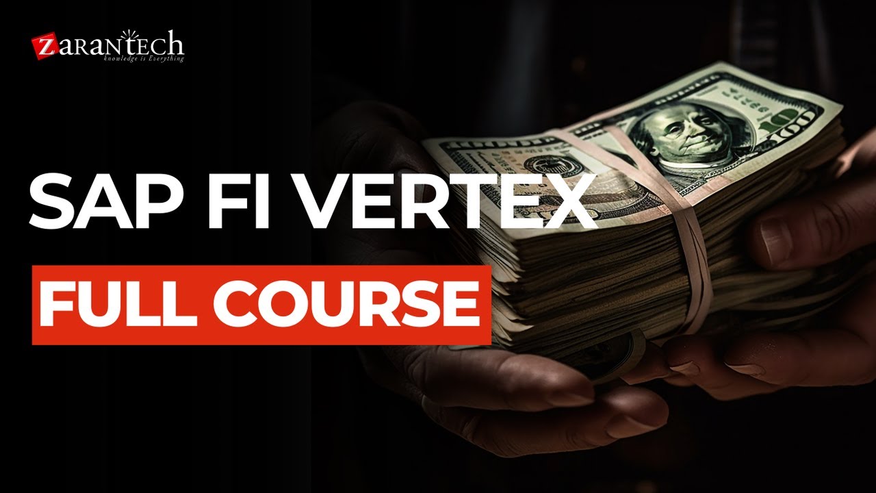 SAP FI Vertex Full Course | ZaranTech