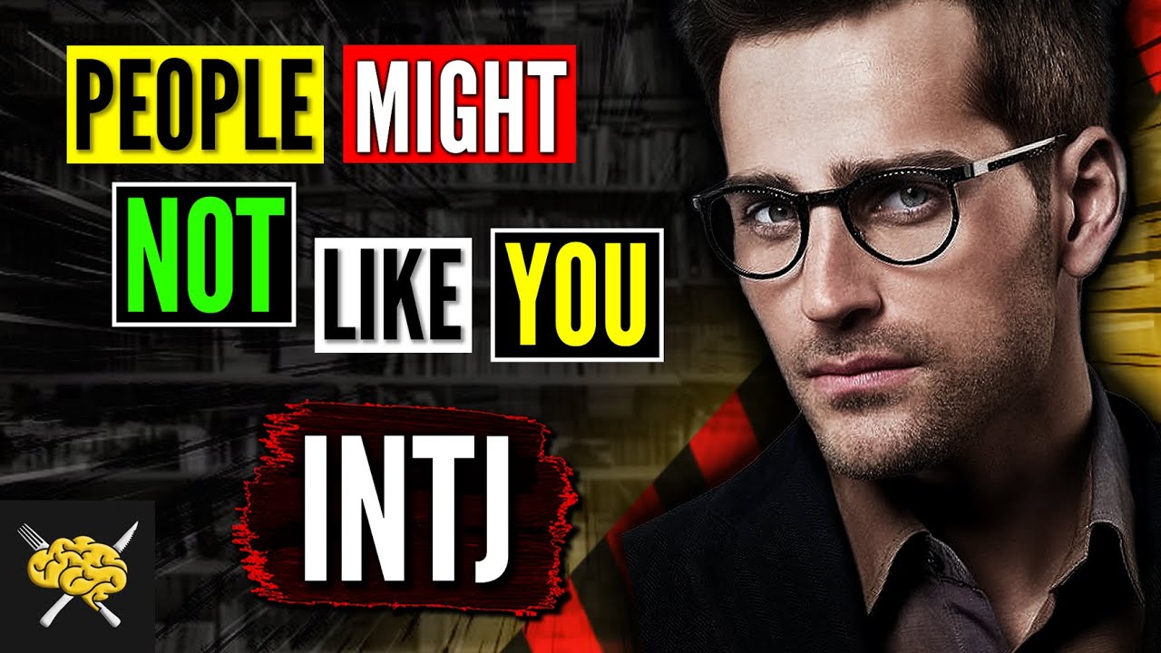 Why People DON'T Like INTJ - Why People Hate INTJ [TOP] 7 Reasons
