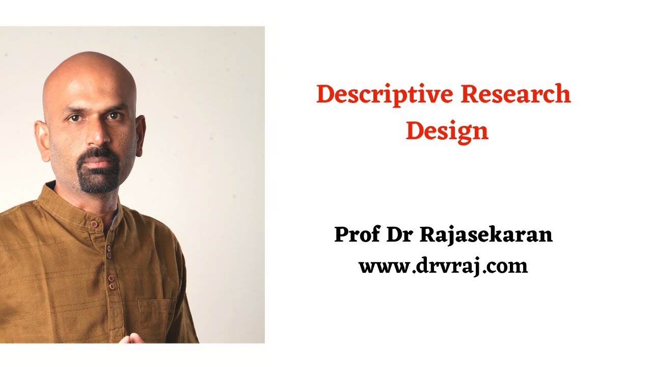 Описательный дизайн исследования #profdrrajasekaran