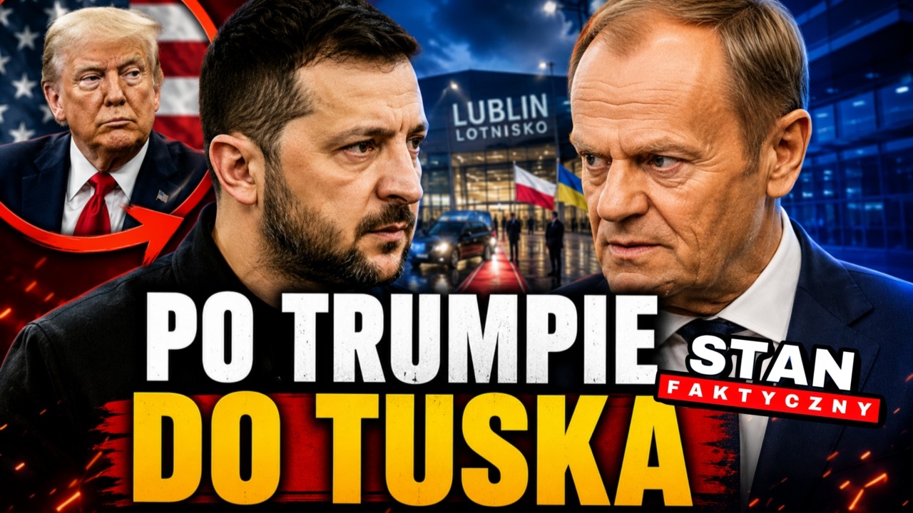SZOK W LUBLINIE! Zełenski przyleciał od Trumpa i OMINĄŁ Nawrockiego?! Tusk ujawnia kulisy!