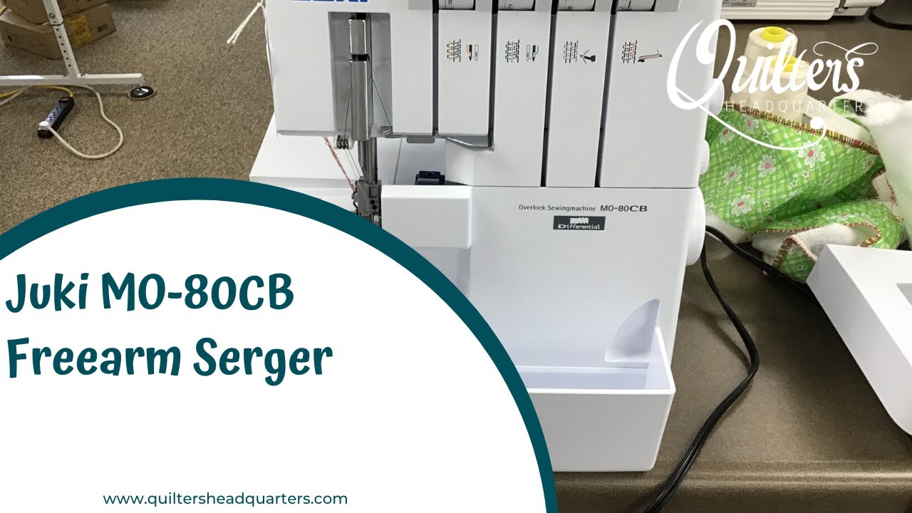 Juki Mo-80 CB Freearm Serger- Quilters Headquarters - 605-334-1611