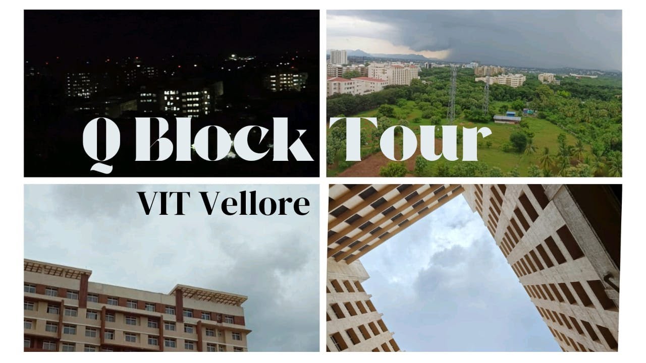 Q block tour | VIT Vellore | 2, 3, 4, 6 & 8 bed rooms and all facilities info