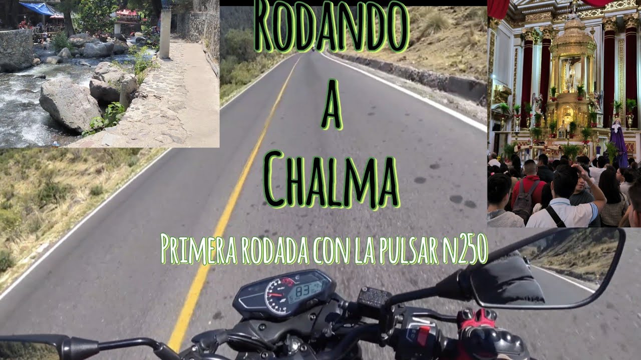 Viajando a Chalma en la pulsar N250 (una pequeña rodada )