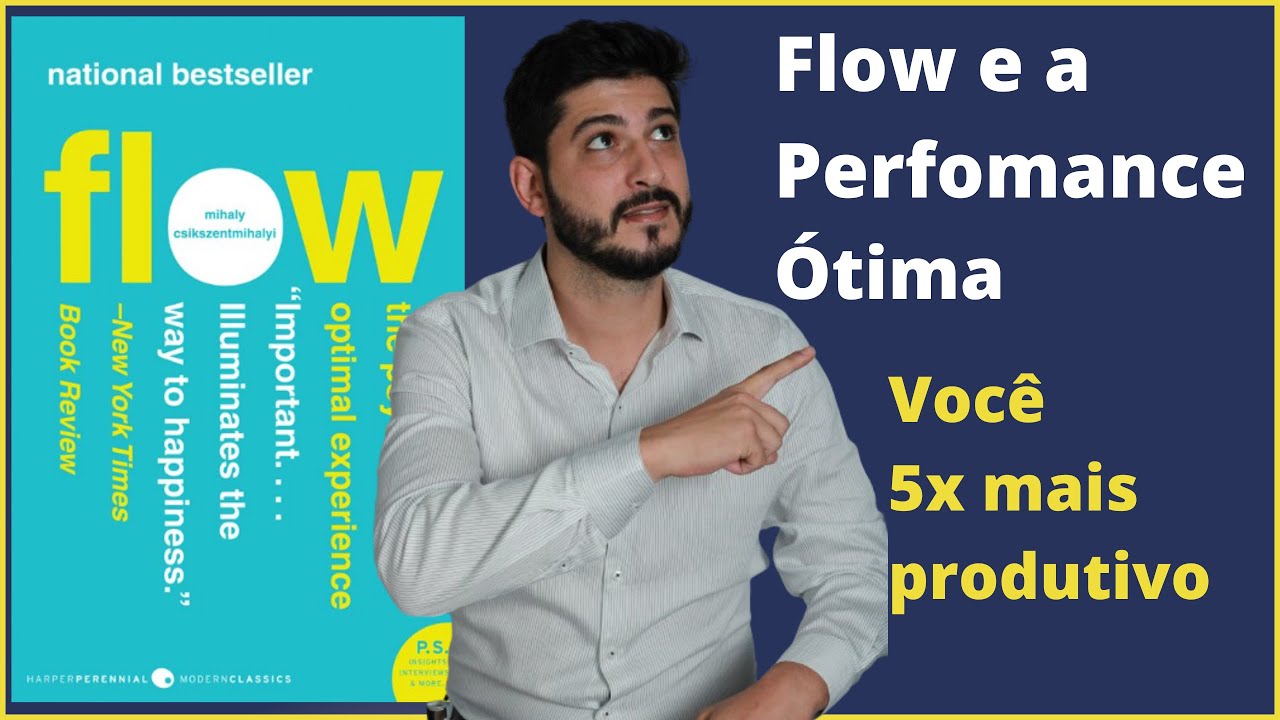 Flow  - Mihaly Csikszentmihalyi
