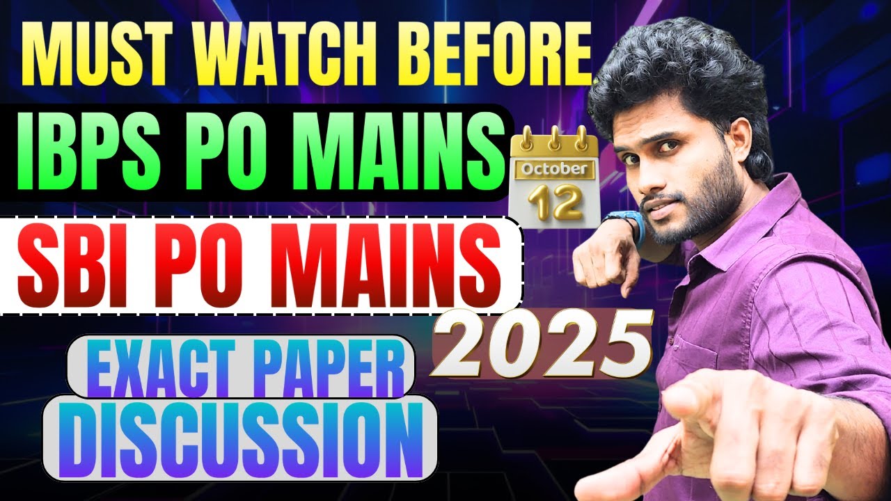 MUST WATCH BEFORE IBPS PO MAINS [ OCT 12 ] | SBI PO MAINS 2025 EXACT PAPER DISCUSSION🛑
