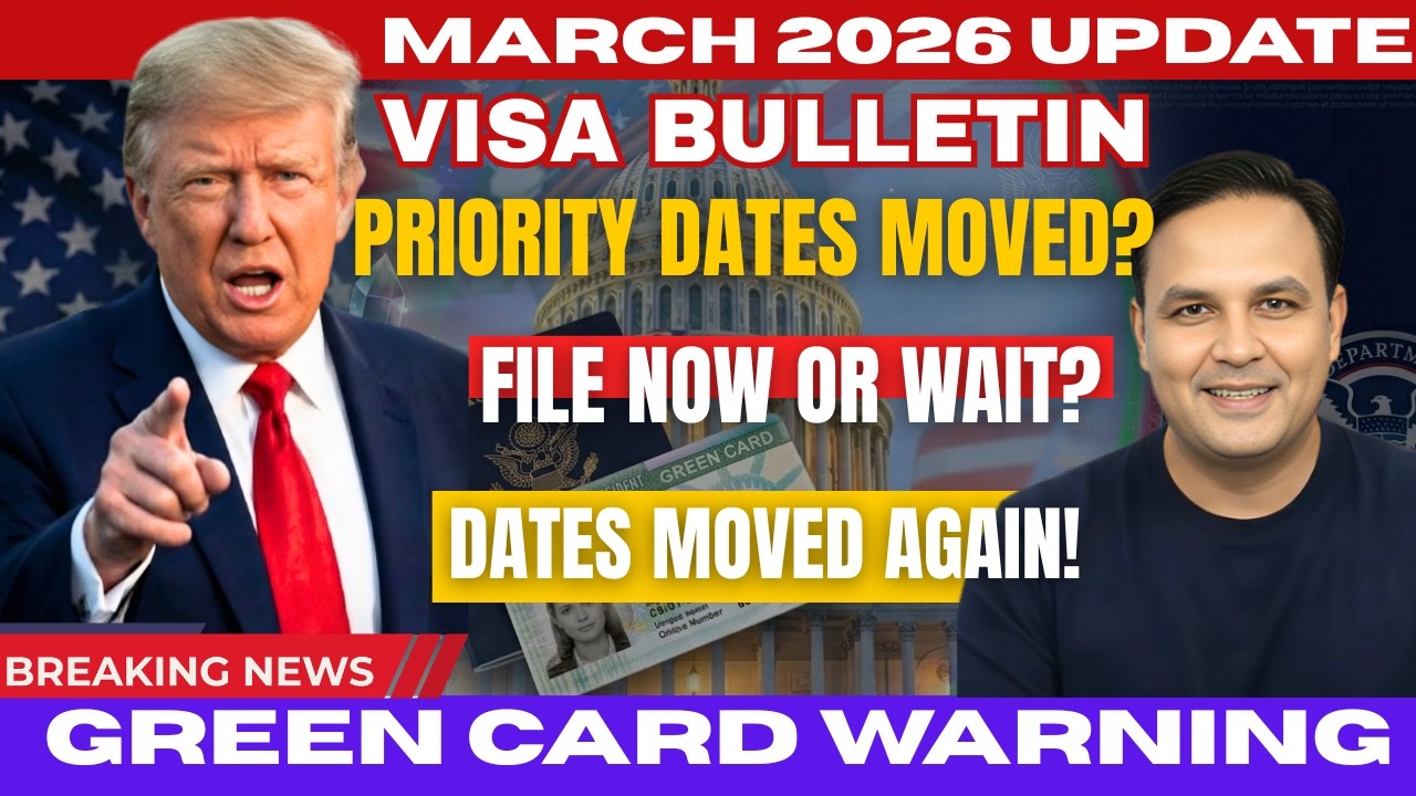 MUST KNOW: March 2026 Visa & Green Card Update