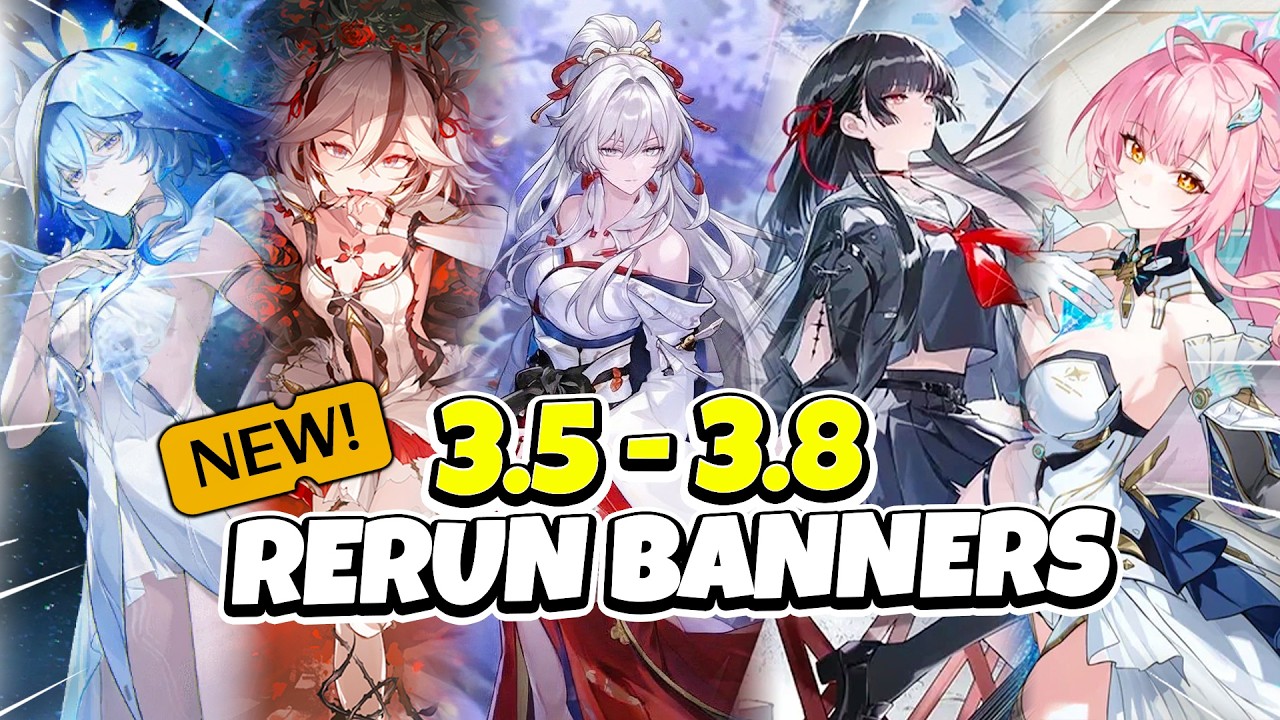 NEW! DETAILED RERUN 3.5 - 3.8 BANNER ROADMAP! DONT MISS - Wuthering Waves