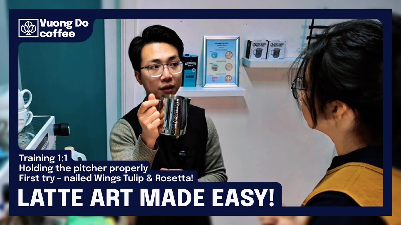Học cách cầm ca và lắc Rosetta + Wing Tulip cho người mới | Wiggle technique for Latte Art