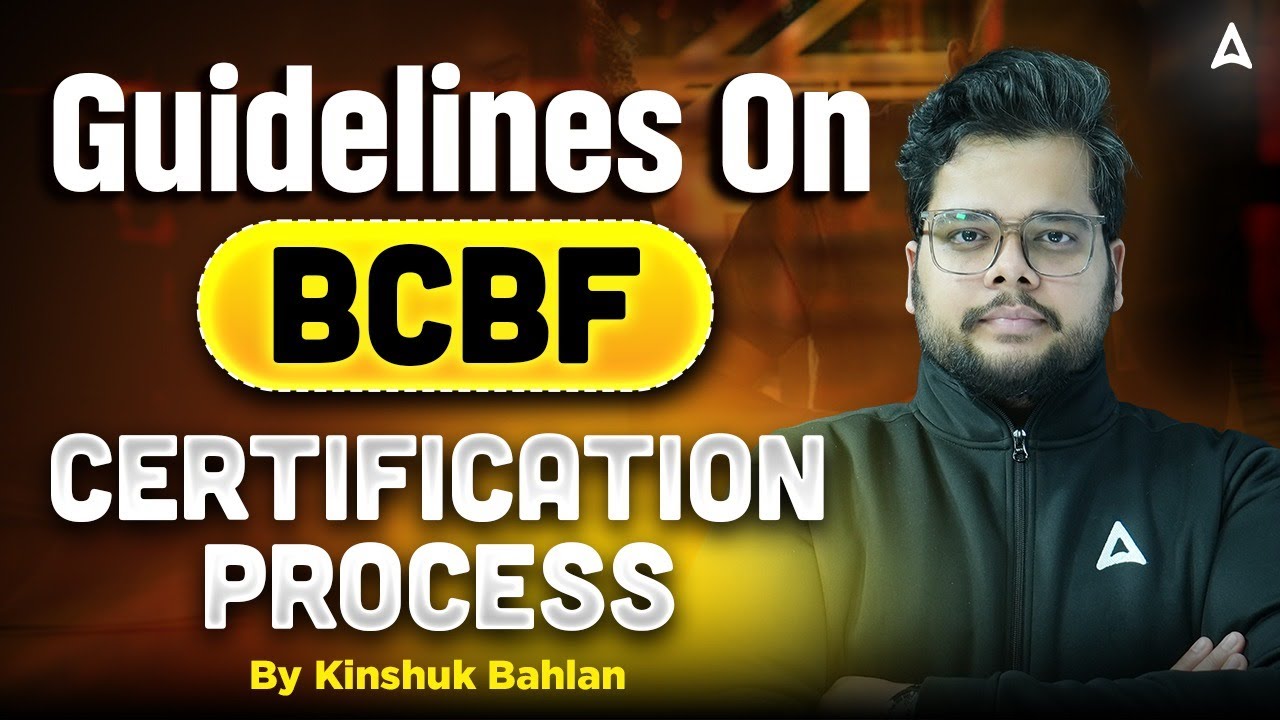 BCBF Certification Process Explained | Complete Guidelines for 2025 | Kinshuk Bahlan