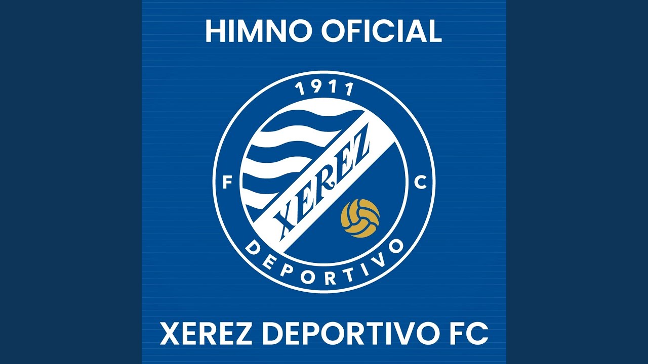 Himno Oficial Xerez Deportivo Fc 