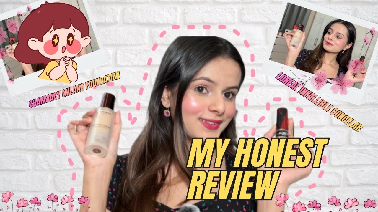 Charmacy Milano Foundation Review + L’Oréal Infallible Concealer (my honest review)❤️