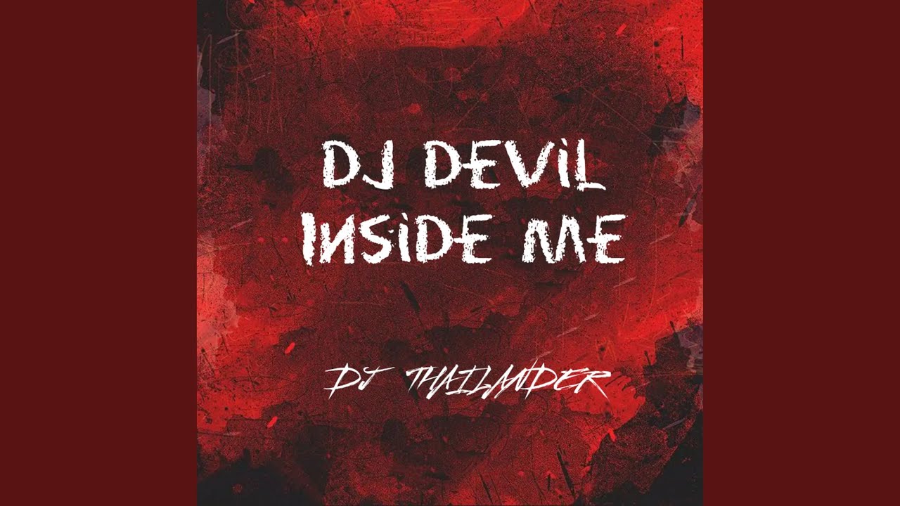 Dj Devil Inside Me