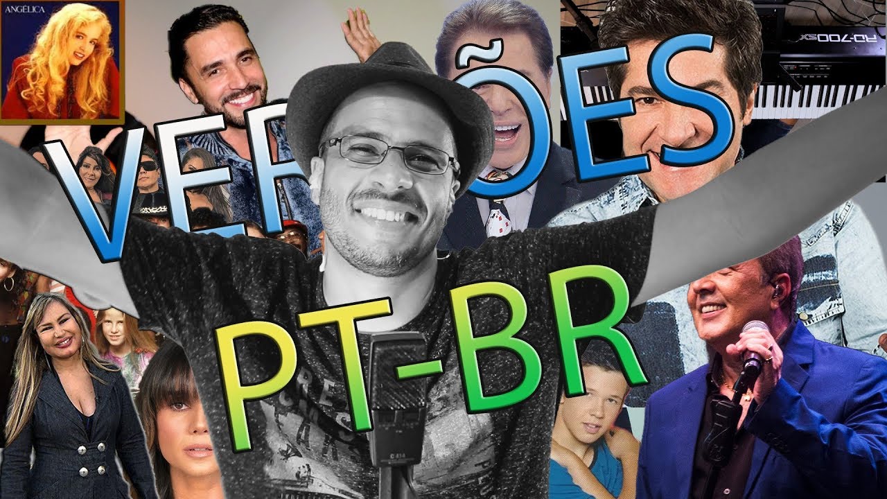 AS MELHORES (OU PIORES) VERSÕES PT-BR - Final