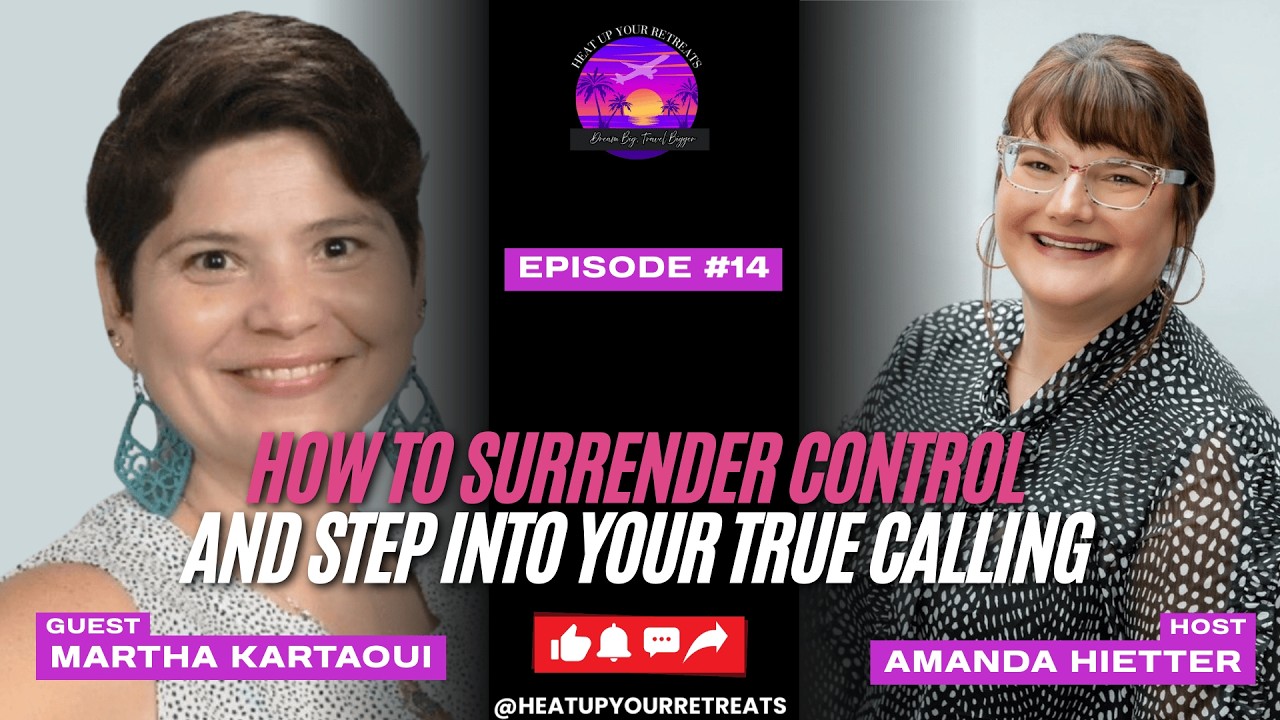 How to Surrender Control and Step Into Your True Calling