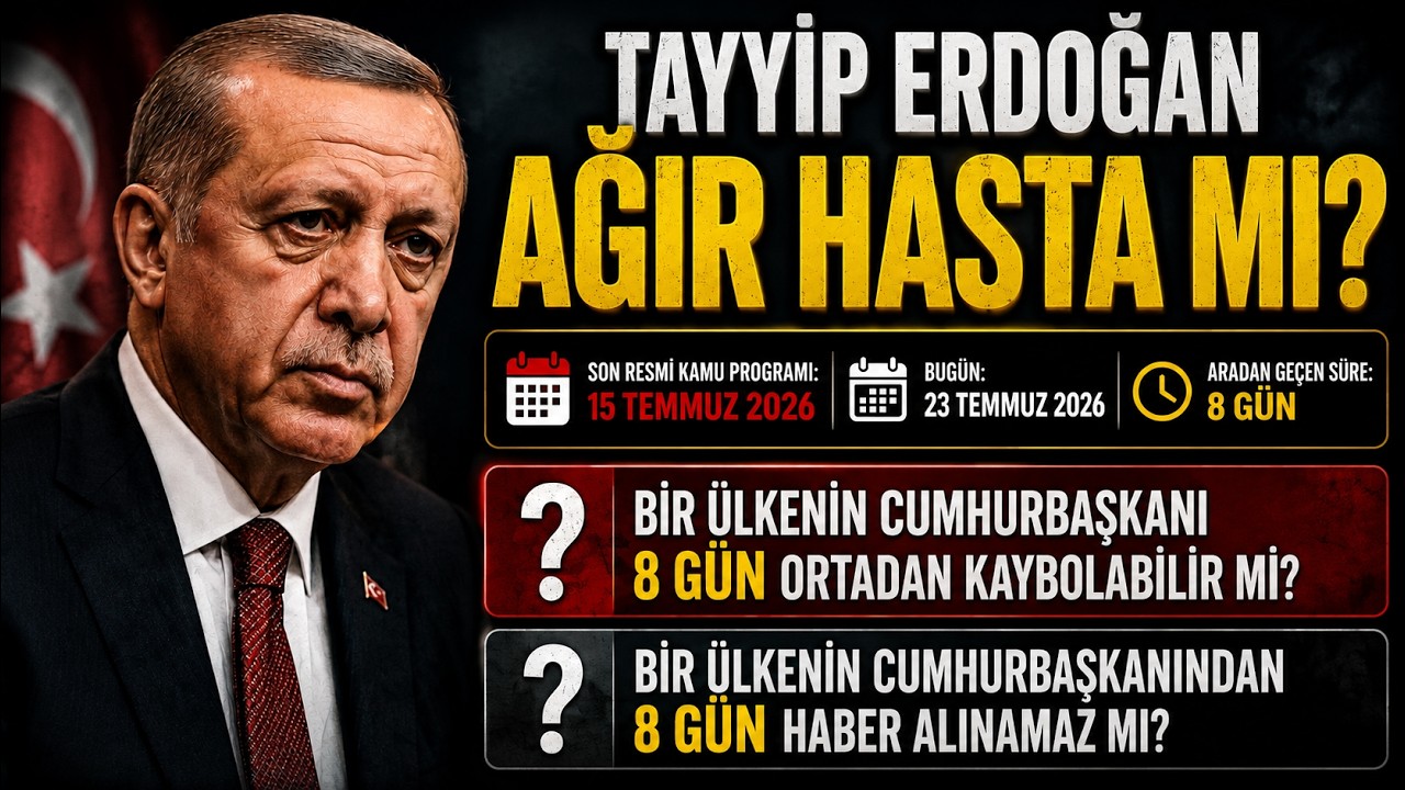 TAYYİP ERDOĞAN 8 G&Uuml;ND&Uuml;R KAYIP!