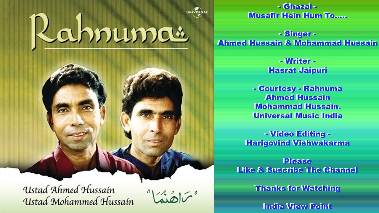 Ahmed Hussain I Mohmmad Hussain I Musafir Hain Hum #ghazal #rahanuma @AhmedHussain @MohammadHussain