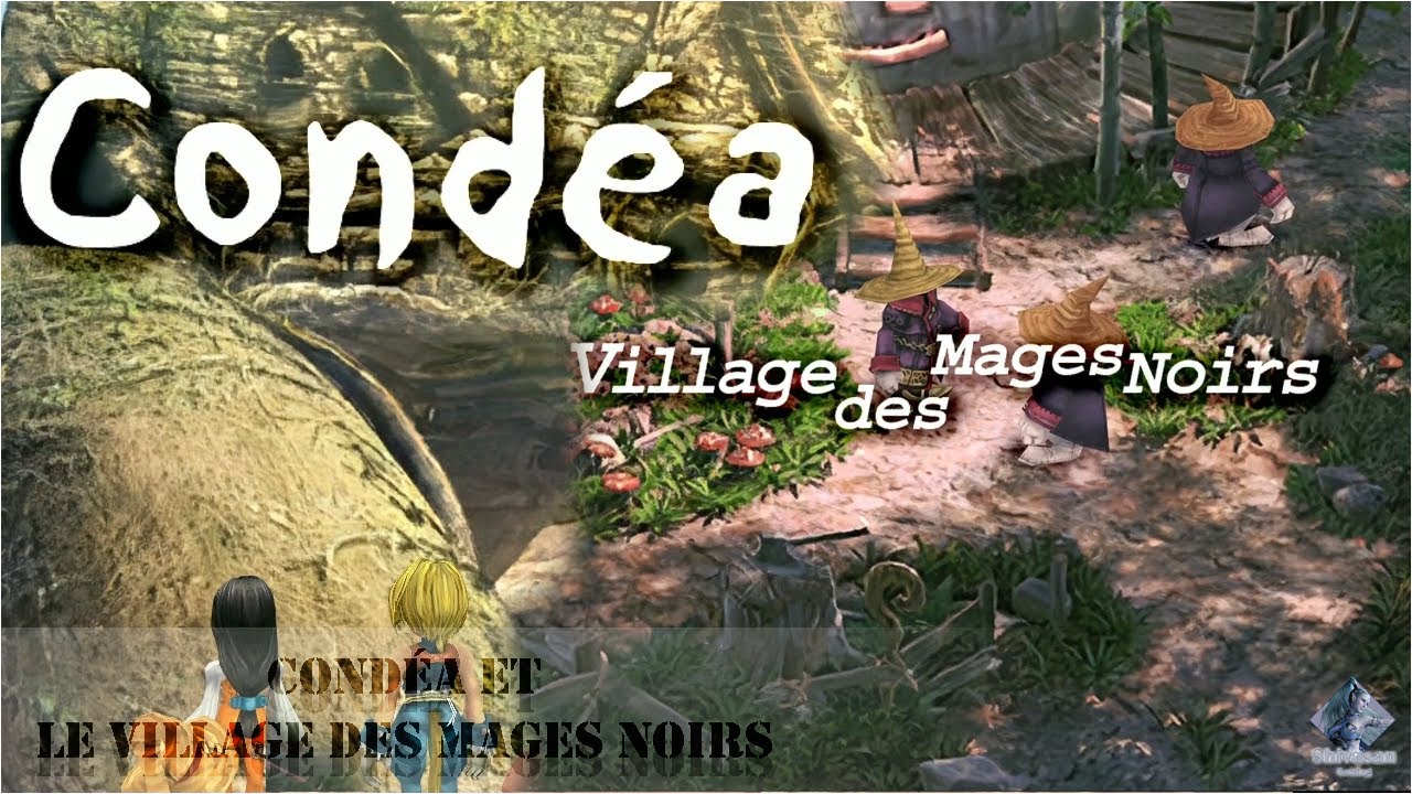 FFIX 11 : Condéa et le village des mages noirs