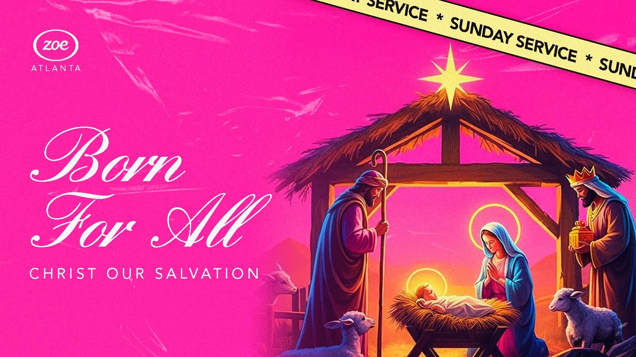 ZoeHousehold ATL Sunday Service 12/21/25