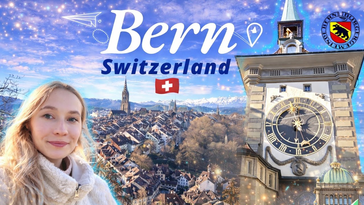BERN Switzerland: UNESCO Old Town Guide