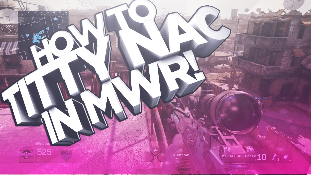 How To Titty Nac On MWR! (TUTORIAL) #ObeyRC