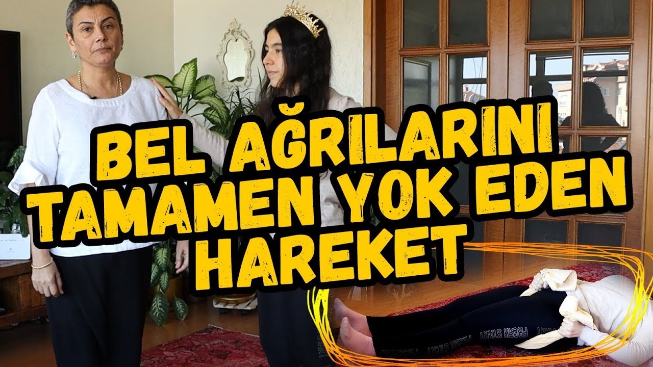 Bel ağrısı için egzersiz hareketler - Çağla Yüksel / Dorn Method