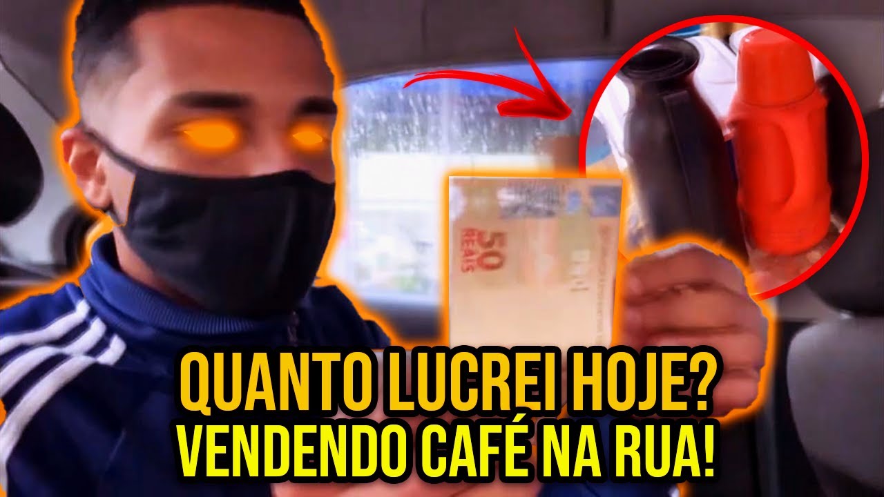DINHEIRO VENDENDO CAFÉ NA RUA | QUANTO LUCREI VENDENDO NA RUA | MONTANDO UMA LOJA NA RUA PRA VENDER