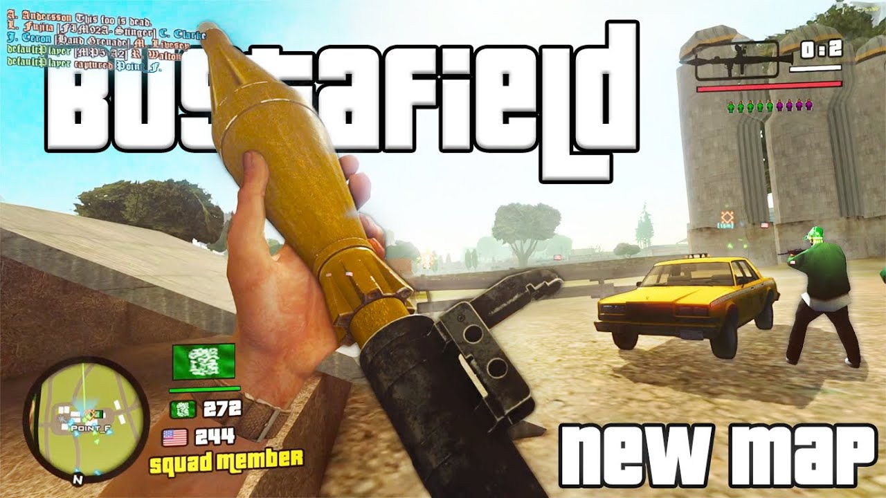 BUSTAFIELD 2: The Ultimate GTA FPS Mod - New Map Gameplay!