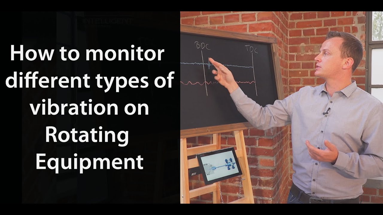 How to monitor different types of vibration on Rotating Equipment