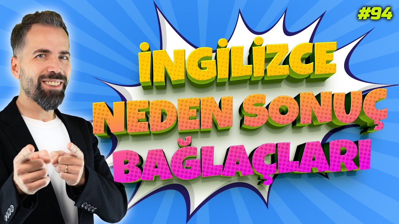 As, Since, Because, Now that & Due to, Owing to, Because of Kullanımı #94