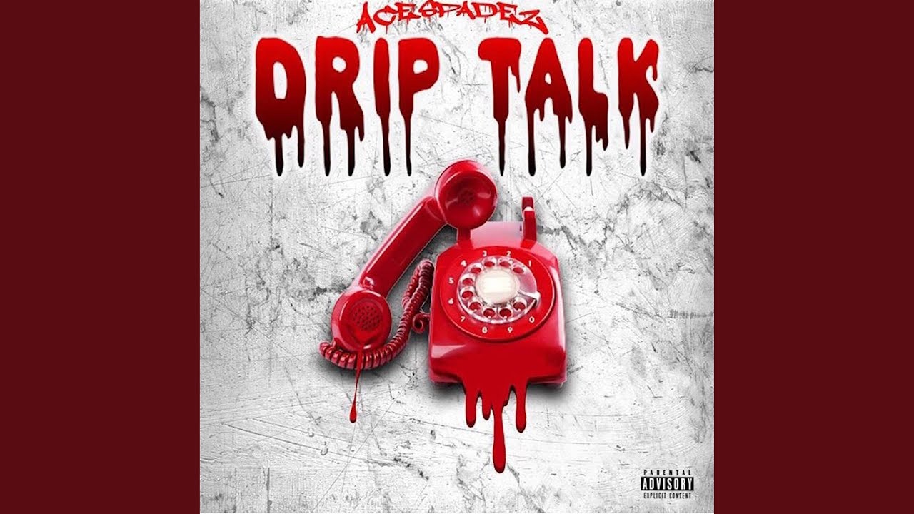 Drip Talk