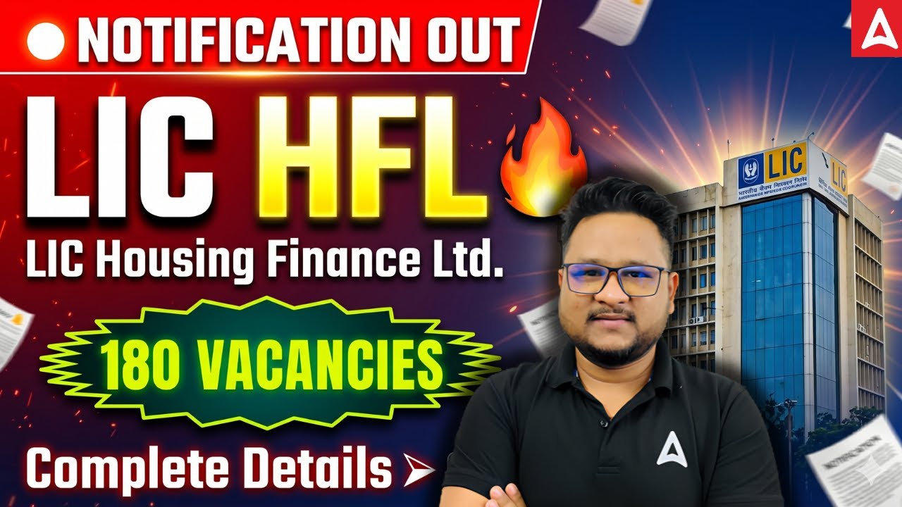 LIC HFL Notification 2026 Out | LIC HFL Recruitment 2026 | 180 New Vacancies | Complete Details