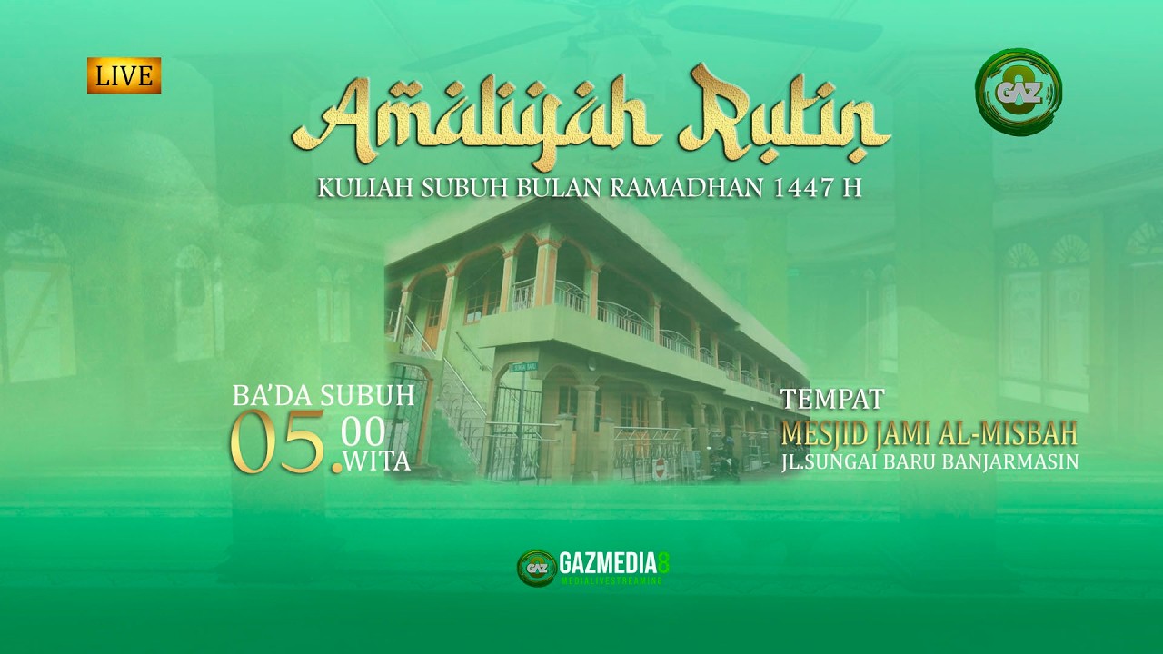 PENGAJIAN RUTIN KULIAH SUBUH DI MASJID JAMI AL-MISBAH SUNGAI BARU | BERSAMA USTADZ MUHAMMAD RIDHO